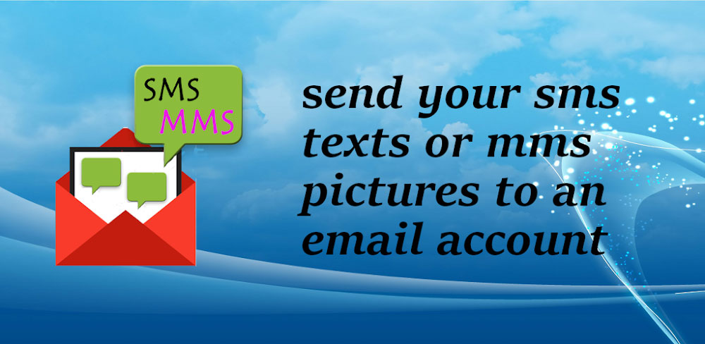 SMS MMS to Email