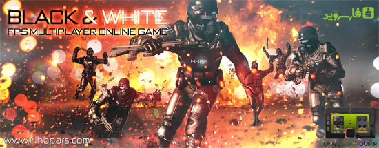 Download action game {Black and White - Multiplayer online} Android!