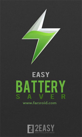 Download Easy Battery Saver Android Apk - New FREE