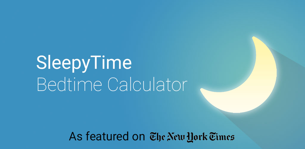 Download SleepyTime Bedtime Calculator 2.4.5 - Android Sleep Calculator ...