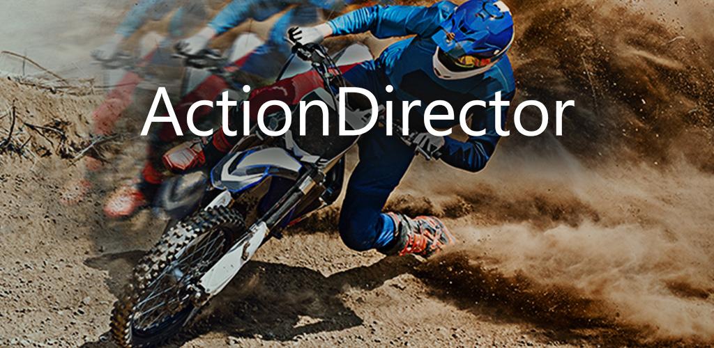 ActionDirector Video Editor Full
