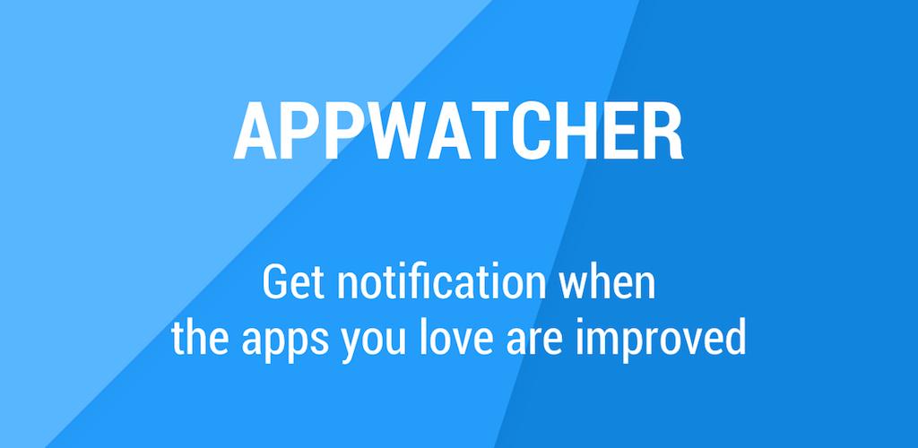 App Watcher - Updates notifier