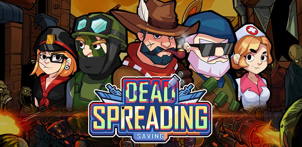 Dead Spreading:Saving