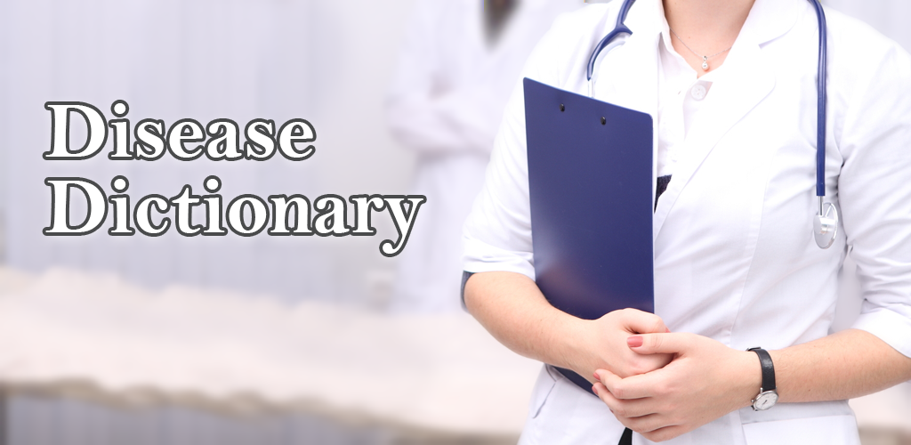 Dictionary Diseases&Disorders