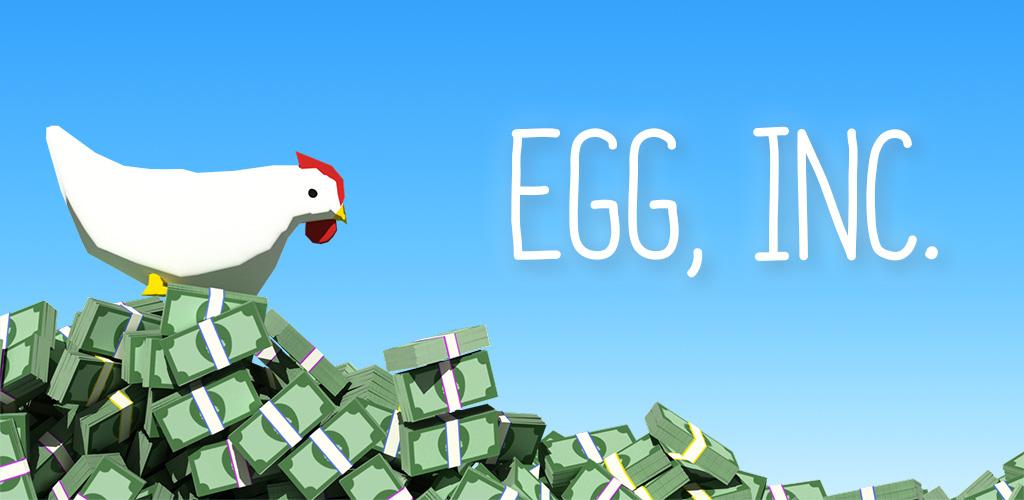 Download Egg Inc - a popular Android Mode poultry simulation game