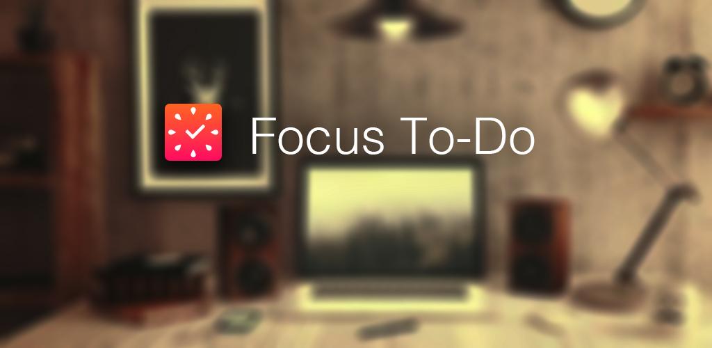 Focus To-Do Pomodoro Timer & To Do List