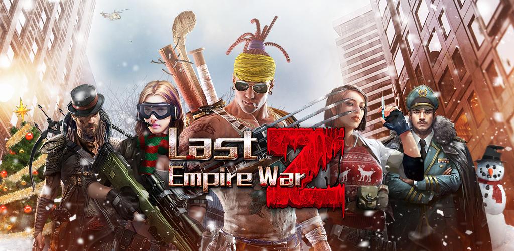 Last Empire - War Z Strategy