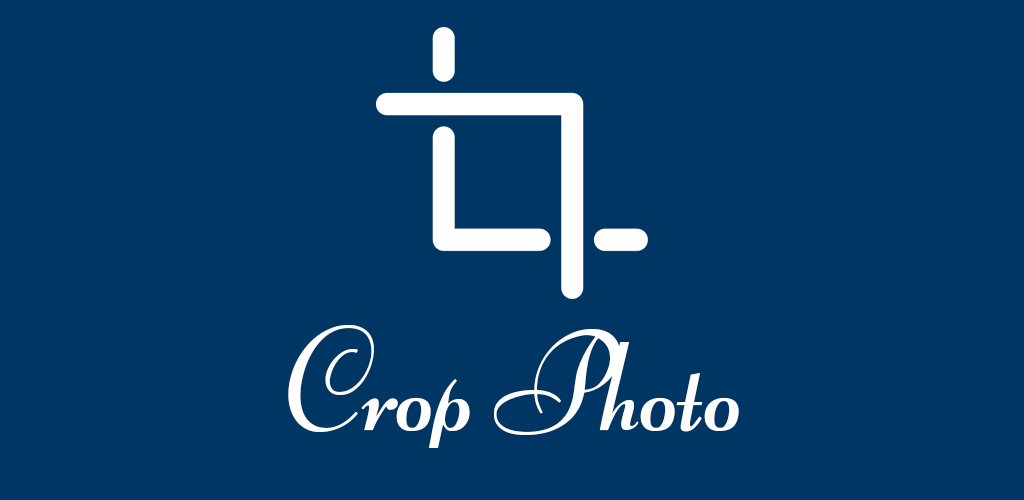 Photo Crop - Video Crop