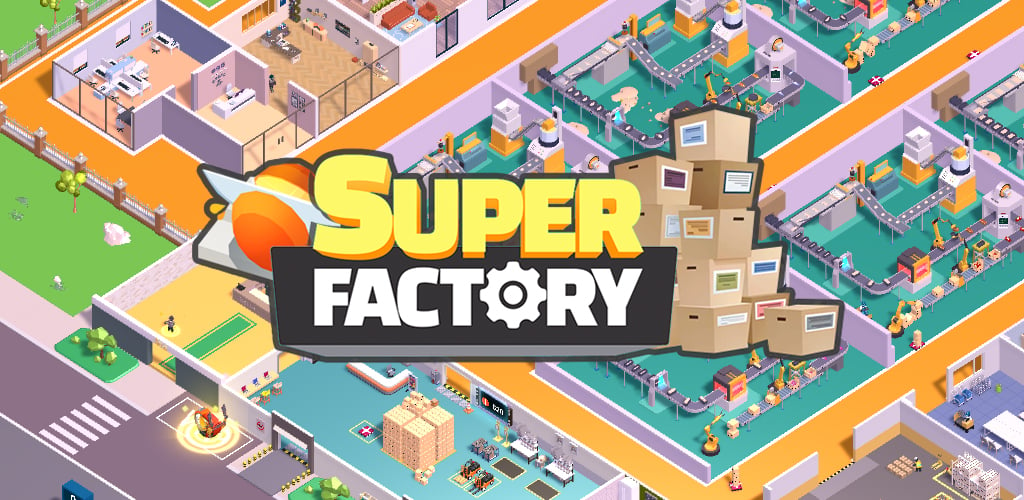 Super Factory-Tycoon Game